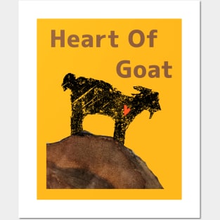 Heart Of Goat is better than Heart of Gold Posters and Art